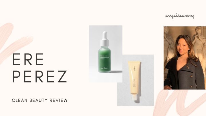 Ere Perez: Clean Beauty Review